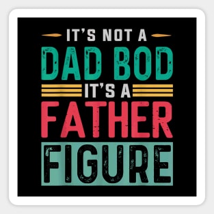 It's not a dad bod Magnet